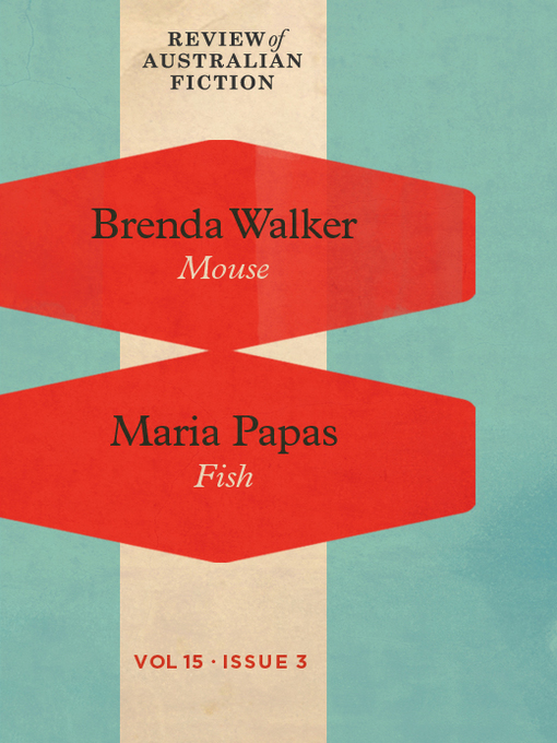 Title details for Review of Australian Fiction, Volume 15, Issue 3 by Brenda Walker - Available